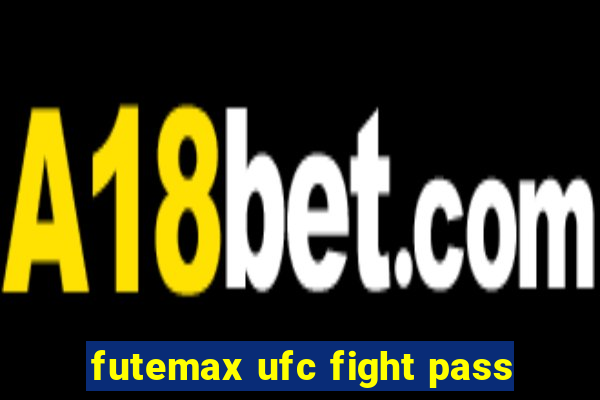 futemax ufc fight pass